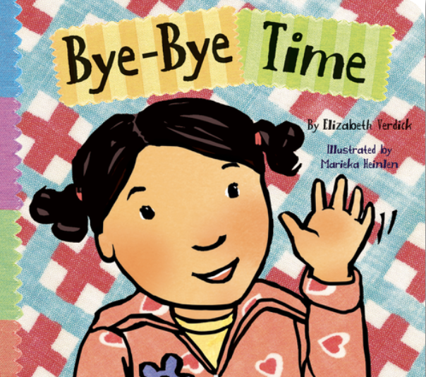 Bye Bye Time book by Elizabeth Verdick. 